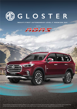 MG Gloster, a Premium SUV Owner Will Be Introduced to Level-1 ADAS and Enable the Intelligent Human-Machine Interface