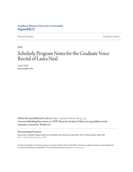 Scholarly Program Notes for the Graduate Voice Recital of Laura Neal Laura Neal Laura.Neal@Siu.Edu