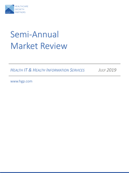 Semi-Annual Market Review