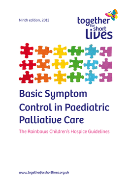 Rainbows Basic Symptom Control in Paediatric Palliative Care