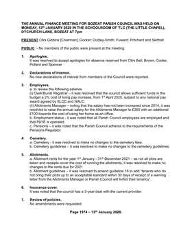 THE ANNUAL FINANCE MEETING for BOZEAT PARISH COUNCIL WAS HELD on MONDAY, 13Th JANUARY 2020 in the SCHOOLROOM of TLC (THE LITTLE CHAPEL), DYCHURCH LANE, BOZEAT at 7Pm