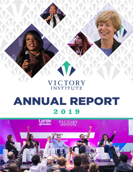 Annual Report LGBTQ VICTORY INSTITUTE BOARD of DIRECTORS