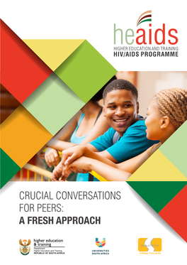 CRUCIAL CONVERSATIONS for PEERS: a FRESH APPROACH Page | 1 Acknowledgments