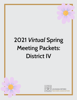 2021 Virtual Spring Meeting Packets: District IV