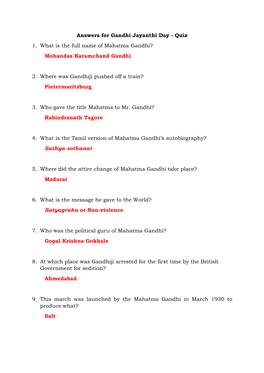 Quiz 1. What Is the Full Name of Mahatma Gandhi? Mohandas Karamchand Gandhi