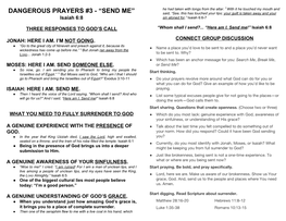 DANGEROUS PRAYERS #3 - “SEND ME” Said, “See, This Has Touched Your Lips; Your Guilt Is Taken Away and Your ​ Sin Atoned For.” Isaiah 6:6-7 Isaiah 6:8 ​ ​