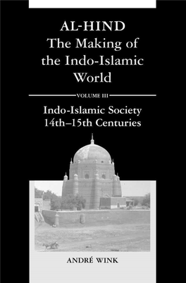 Al-Hind the Making of the Indo-Islamic World
