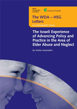 The Israeli Experience of Advancing Policy and Practice in the Area of Elder Abuse and Neglect