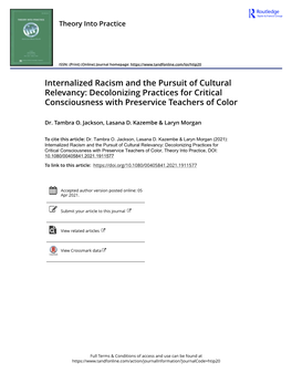 Internalized Racism and the Pursuit of Cultural Relevancy: Decolonizing Practices for Critical Consciousness with Preservice Teachers of Color