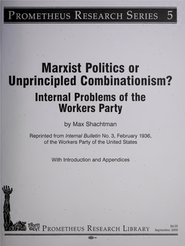 Marxist Politics Or Unprincipled Combinationism?