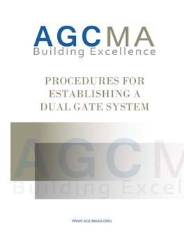 Procedures for Establishing a Dual Gate System