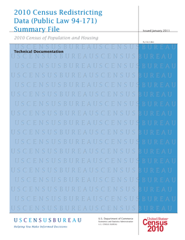 2010 Census Redistricting Data (Public Law 94-171) Summary File— (Name of State) [Machine-Readable Data Files]/Prepared by the U.S