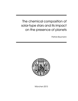 The Chemical Composition of Solar-Type Stars and Its Impact on the Presence of Planets