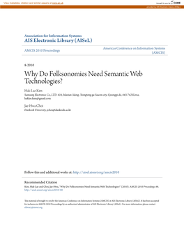 Why Do Folksonomies Need Semantic Web Technologies? Hak-Lae Kim Samsung Electronics Co., LTD