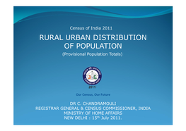 RURAL URBAN DISTRIBUTION of POPULATION (Provisional Population Totals)