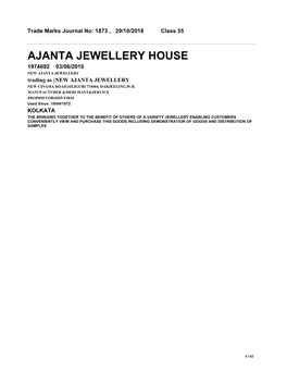 AJANTA JEWELLERY HOUSE 1974692 03/06/2010 NEW AJANTA JEWELLERY Trading As ;NEW AJANTA JEWELLERY NEW CINAMA ROAD,SILIGURI 734004, DARJEELING,W.B