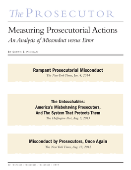 The Prosecutor, the Term “Prosecutorial Miscon- Would Clearly Fall Within a Layperson’S Definition of Prose- Duct” Unfairly Stigmatizes That Prosecutor