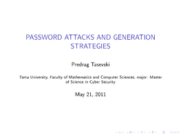 Password Attacks and Generation Strategies
