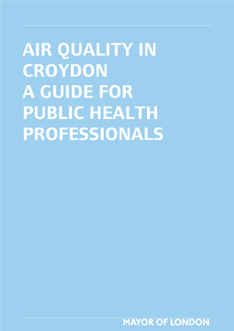 Air Quality in Croydon a Guide for Public Health