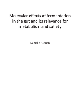 Molecular Effects of Fermentation in the Gut and Its Relevance for Metabolism and Satiety