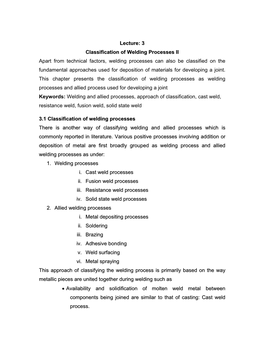 Lecture: 3 Classification of Welding Processes II Apart from Technical