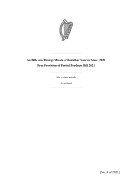 An Bille Um Tháirgí Míosta a Sholáthar Saor in Aisce, 2021 Free Provision of Period Products Bill 2021