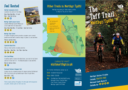 The Taff Trail Is Just One of a Series of Trails Running Right Rivals the Best in the World