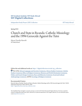 Church and State in Rwanda: Catholic Missiology and the 1994 Genocide Against the Tutsi Marcus Timothy Haworth SIT Study Abroad