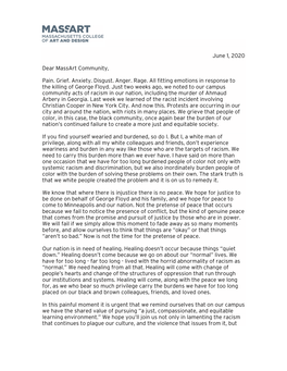 June 1, 2020 Dear Massart Community, Pain. Grief. Anxiety. Disgust. Anger. Rage. All Fitting Emotions in Response to the Killing