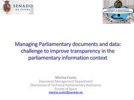 Managing Parliamentary Documents and Data: Challenge to Improve Transparency in the Parliamentary Information Context