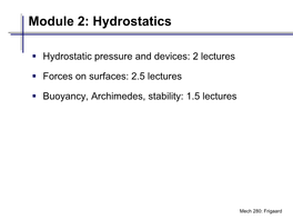 Module 2: Hydrostatics