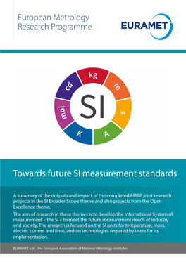 Towards Future SI Measurement Standards