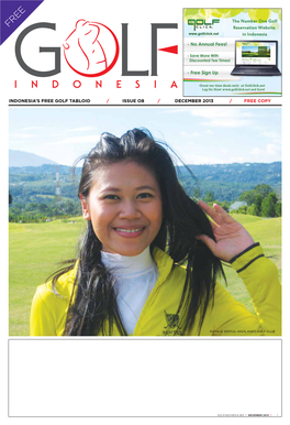 Indonesia's Free Golf Tabloid / Issue O8 / December 2013 / Free Copy