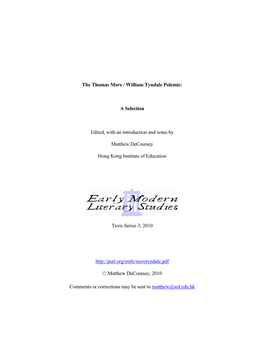 The Thomas More / William Tyndale Polemic: a Selection Edited, with An