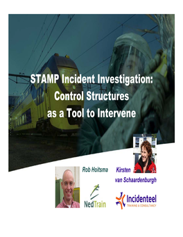 STAMP Incident Investigation: Control Structures As a Tool to Intervene