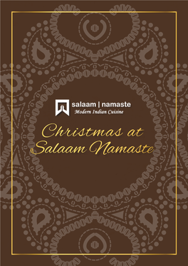Christmas at Salaam Namaste ABOUT