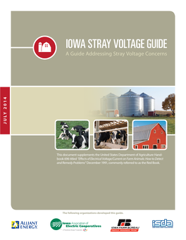 IOWA STRAY VOLTAGE GUIDE a Guide Addressing Stray Voltage Concerns JULY 2014 JULY