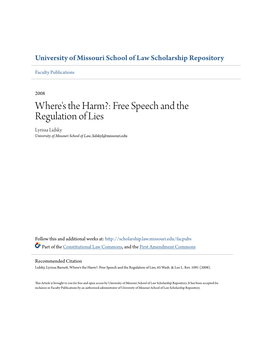 Free Speech and the Regulation of Lies Lyrissa Lidsky University of Missouri School of Law, Lidskyl@Missouri.Edu