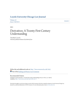 Derivatives: a Twenty-First Century Understanding Timothy E