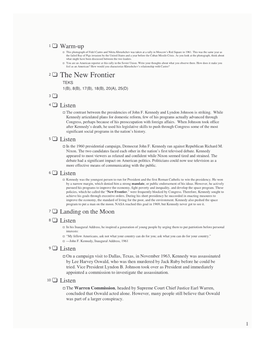 The New Frontier TEKS 1(B), 8(B), 17(B), 18(B), 20(A), 25(D) 3 4 Listen  the Contrast Between the Presidencies of John F