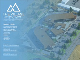 Park City, Utah 8.37 Acre Commercial Development Parcel Entitled for Five Multi-Use Buildings Totalling 209,990 Sf Gross 122,432 Sf Leasable/ Salable