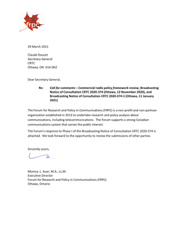 29 March 2021 Claude Doucet Secretary General CRTC Ottawa, on K1A 0N2 Dear Secretary General, Re: Call for Comments – Commer