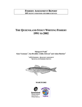 The Queensland Stout Whiting Fishery 1991 to 2002