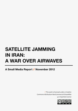 Satellite Jamming in Iran: a War Over Airwaves