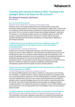 Teaching and Learning Conference 2021: Teaching in the Spotlight: What Is the Future for HE Curricula? On-Demand Session Abstracts 6-8 July 2021