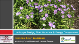 Landscape Design, Plant Materials & Energy Conservation