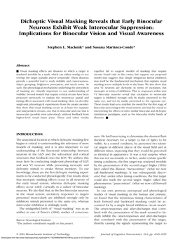 Dichoptic Visual Masking Reveals That Early Binocular Neurons Exhibit Weak Interocular Suppression: Implications for Binocular Vision and Visual Awareness