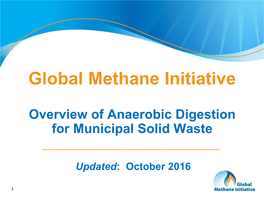 Overview of Anaerobic Digestion for Municipal Solid Waste