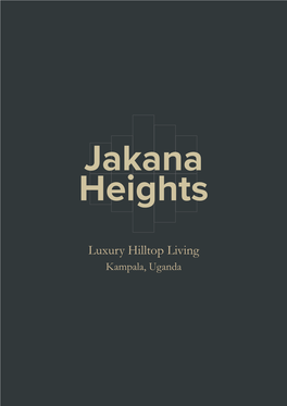 Jakana Heights Apartments: High-Quality Design with the Finest Finishes
