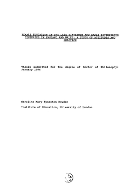 Female Education in the Late Sixteenth and Early Seventeenth Centuries in England and Wales: a Study of Attitudes and Practi Ce